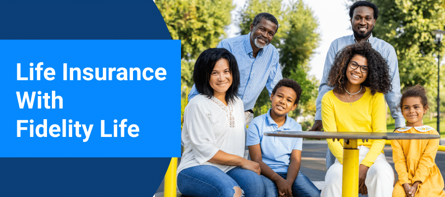 fidelity life insurance review